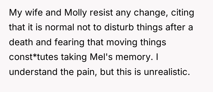 My wife and Molly resist any change, citing that it...