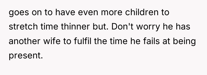 goes on to have even more children to stretch time...