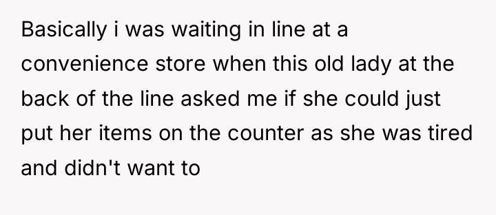 Basically i was waiting in line at a convenience store...