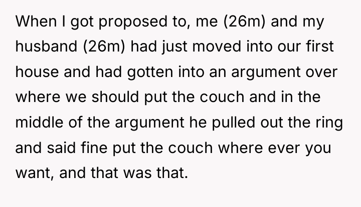 When I got proposed to, me (26m) and my husband...