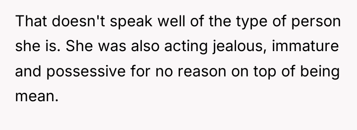 That doesn't speak well of the type of person she...