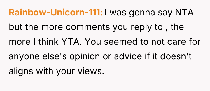 Rainbow-Unicorn-111 I was gonna say NTA but the more comments...