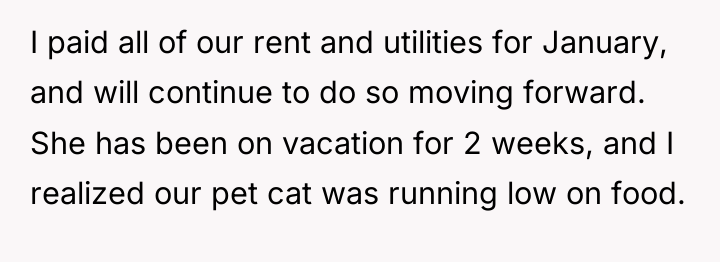 I paid all of our rent and utilities for January,...