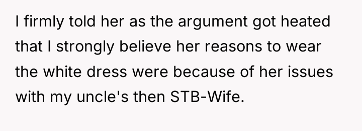 I firmly told her as the argument got heated that...