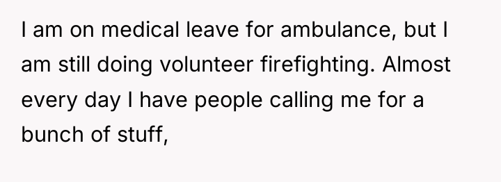 I am on medical leave for ambulance, but I am...