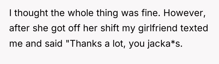I thought the whole thing was fine. However, after she...