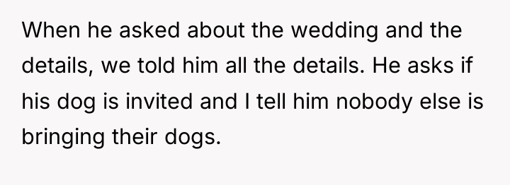 When he asked about the wedding and the details, we...