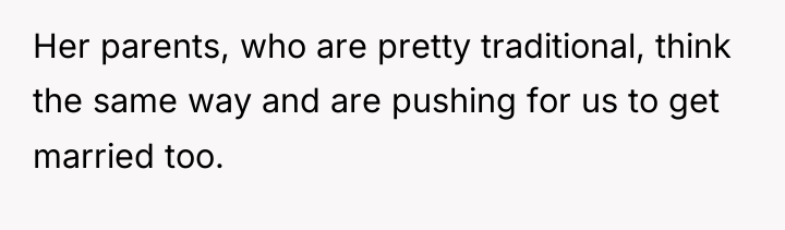 Her parents, who are pretty traditional, think the same way...