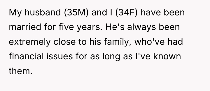 My husband (35M) and I (34F) have been married for...