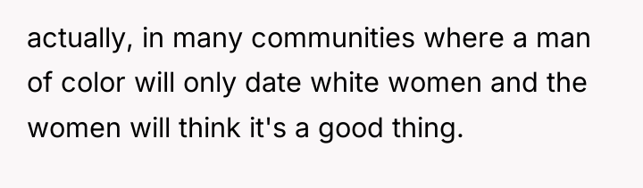actually, in many communities where a man of color will...