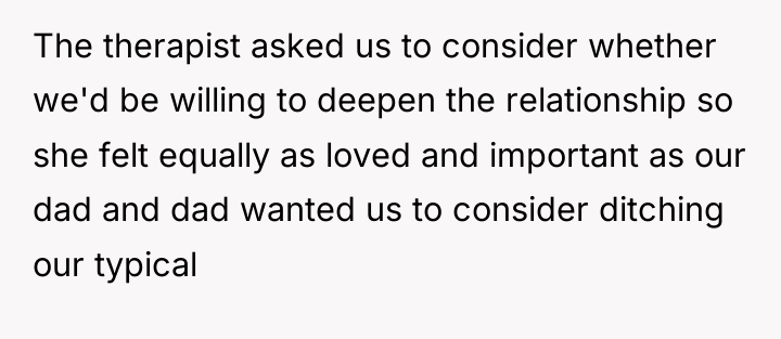 The therapist asked us to consider whether we'd be willing...