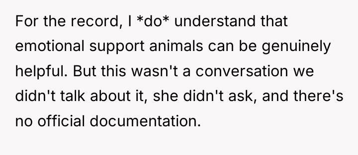 For the record, I *do* understand that emotional support animals...
