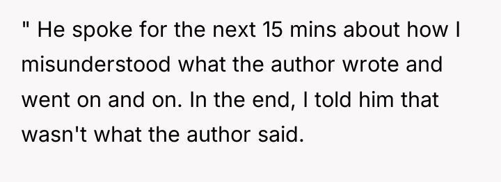 " He spoke for the next 15 mins about how...