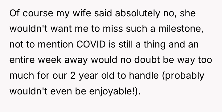 Of course my wife said absolutely no, she wouldn't want...