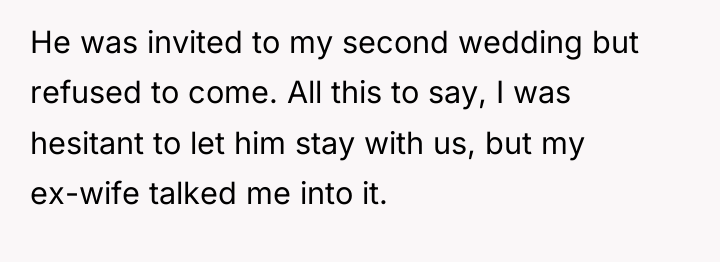 He was invited to my second wedding but refused to...