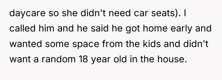 daycare so she didn't need car seats). I called him...
