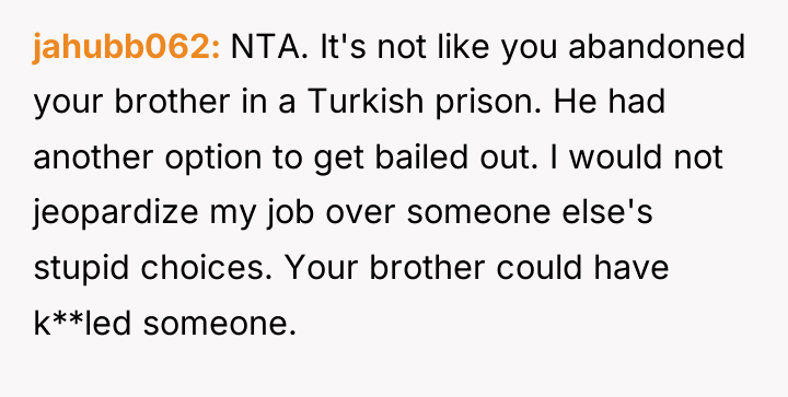 jahubb062 NTA. It's not like you abandoned your brother in...