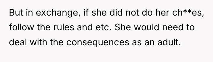 But in exchange, if she did not do her ch**es,...