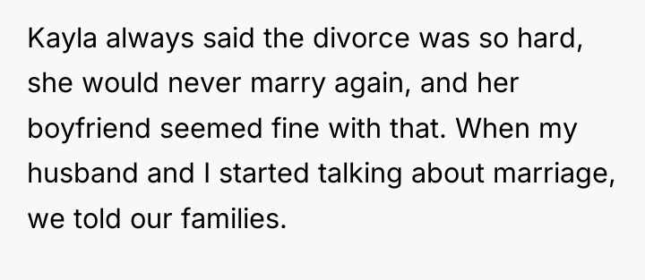 Kayla always said the divorce was so hard, she would...