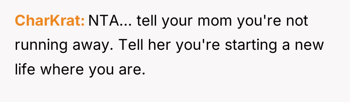 CharKrat NTA... tell your mom you're not running away. Tell...