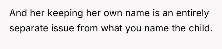 And her keeping her own name is an entirely separate...