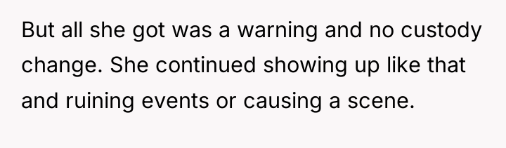 But all she got was a warning and no custody...