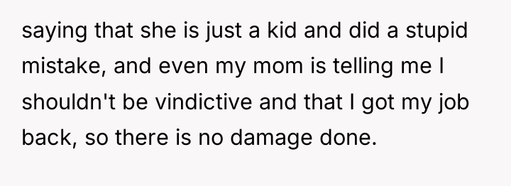 saying that she is just a kid and did a...
