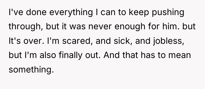 I've done everything I can to keep pushing through, but...
