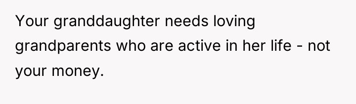 Your granddaughter needs loving grandparents who are active in her...