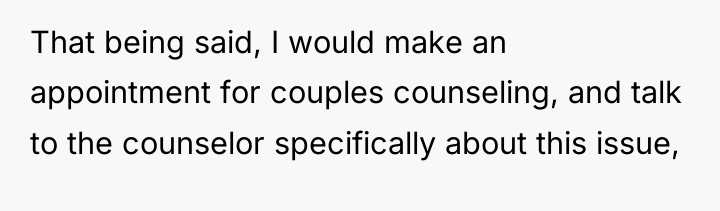 That being said, I would make an appointment for couples...