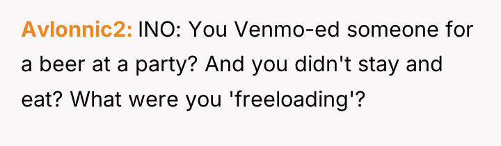 Avlonnic2 INO: You Venmo-ed someone for a beer at a...