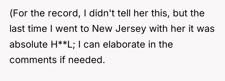 (For the record, I didn't tell her this, but the...