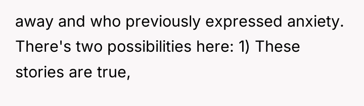 away and who previously expressed anxiety. There's two possibilities here:...