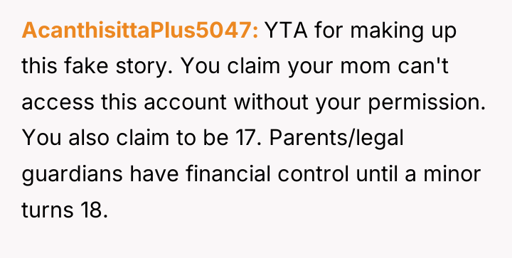 AcanthisittaPlus5047 YTA for making up this fake story. You claim...
