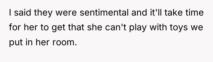 I said they were sentimental and it'll take time for...