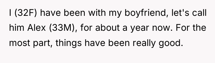 I (32F) have been with my boyfriend, let's call him...