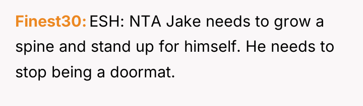 Finest30 ESH: NTA Jake needs to grow a spine and...