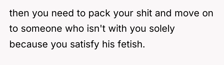 then you need to pack your shit and move on...
