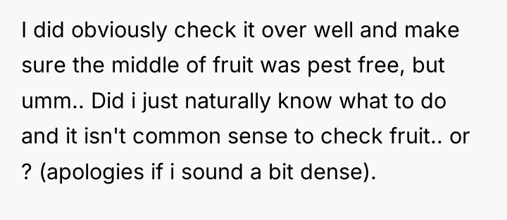 I did obviously check it over well and make sure...