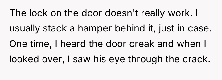 The lock on the door doesn't really work. I usually...