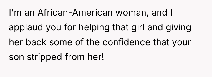 I'm an African-American woman, and I applaud you for helping...