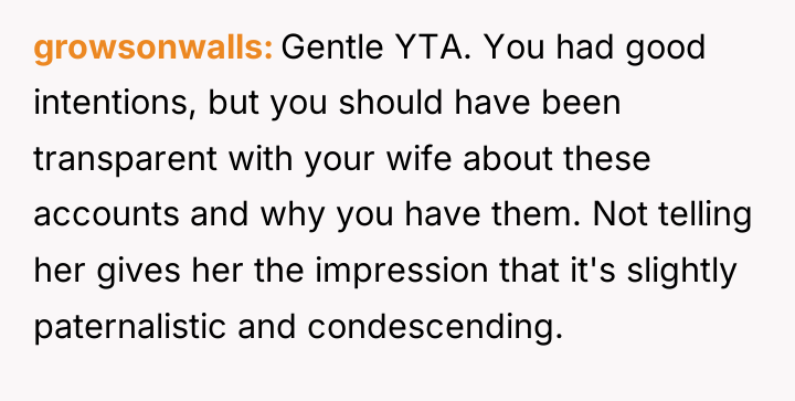 growsonwalls Gentle YTA. You had good intentions, but you should...