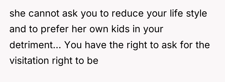 she cannot ask you to reduce your life style and...
