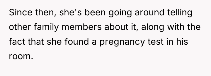 Since then, she's been going around telling other family members...