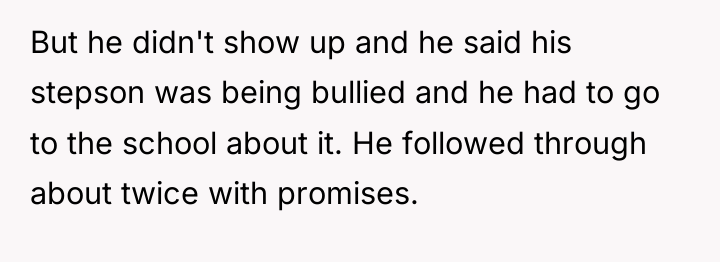 But he didn't show up and he said his stepson...