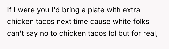 If I were you I'd bring a plate with extra...