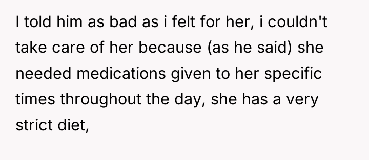 I told him as bad as i felt for her,...