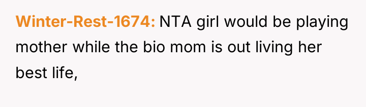 Winter-Rest-1674 NTA girl would be playing mother while the bio...