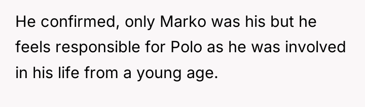 He confirmed, only Marko was his but he feels responsible...