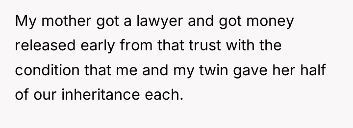My mother got a lawyer and got money released early...